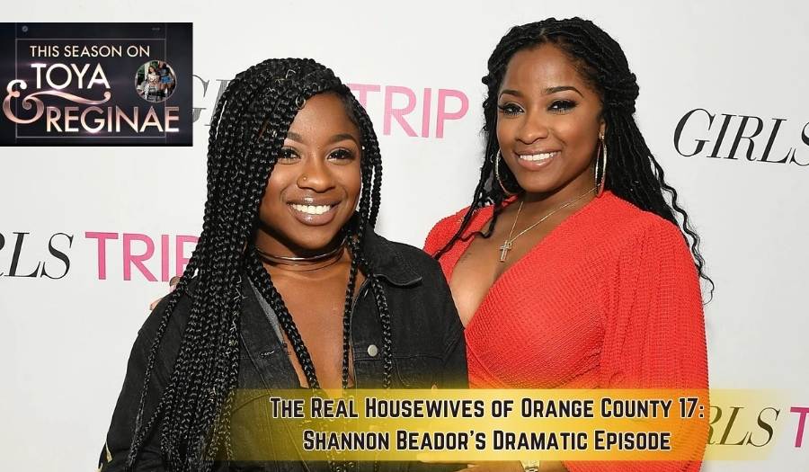 Toya & Reginae: The Reality Series You Can't-Miss
