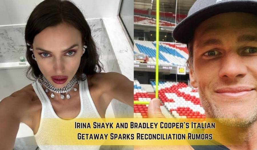 Irina Shayk and Bradley Cooper's Italian Getaway Sparks Reconciliation Rumors