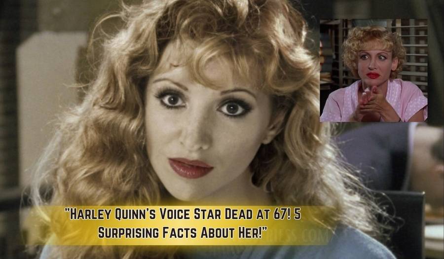 "Harley Quinn's Voice Star Dead at 67! 5 Surprising Facts About Her!"
