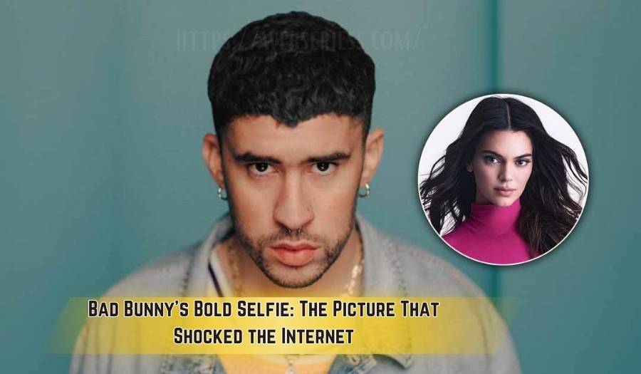 Bad Bunny's Bold Selfie: The Picture That Shocked the Internet