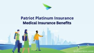 Patriot Platinum Travel Medical Insurance Benefits: Health Insurance for Individuals, Families & Groups